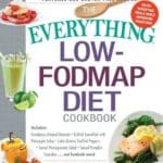 The Everything Low-FODMAP Diet Cookbook